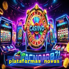 plataformas novas da bet